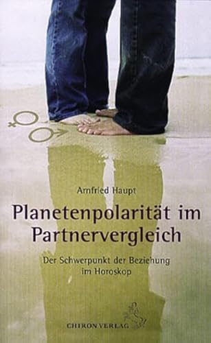 Planetenpolaritaet im Partnervergleich - Haupt, Arnfried