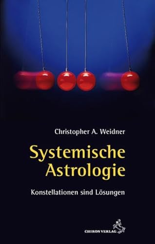 Beispielbild fr Systemische Astrologie: Konstellationen sind Lsungen zum Verkauf von medimops