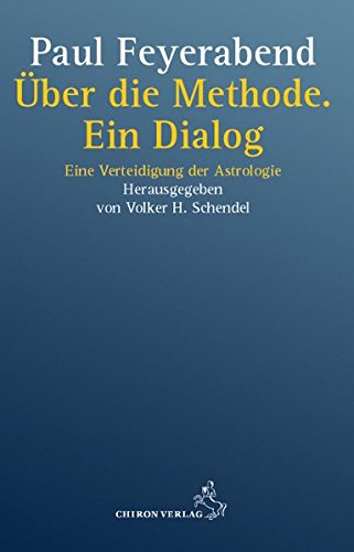 9783899971996: ber die Methode. Ein Dialog: Eine Verteidigung der Astrologie