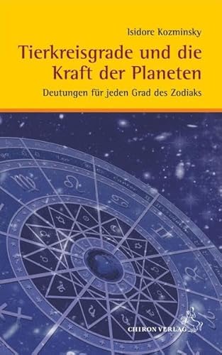 Beispielbild fr Tierkreisgrade und die Kraft der Planeten zum Verkauf von Fachbuch-Versandhandel