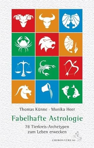 Imagen de archivo de Fabelhafte Astrologie: 78 Tierkreis-Archetypen zum Leben erwecken a la venta por medimops