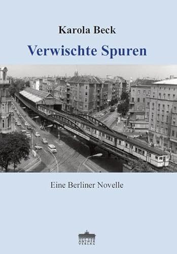 Beispielbild fr Verwischte Spuren - Eine Berliner Novelle zum Verkauf von PRIMOBUCH