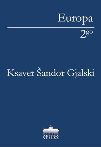 Stock image for Ksaver Sandor-Gjalski: Poesie der letzten Dinge (Europa 2go) for sale by medimops