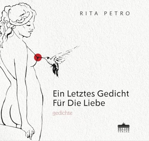 Stock image for Ein letztes Gedicht fr die Liebe: Lyrik for sale by Revaluation Books