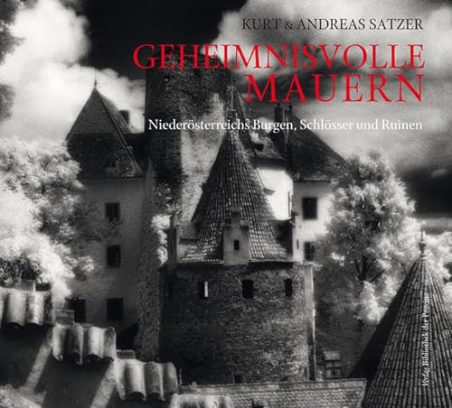 Beispielbild fr Geheimnisvolle Mauern. Niedersterreichs Burgen, Schlsser und Ruinen zum Verkauf von medimops