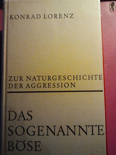 9783900176037: Das sogenannte Bse: Zur Naturgeschichte der Aggression