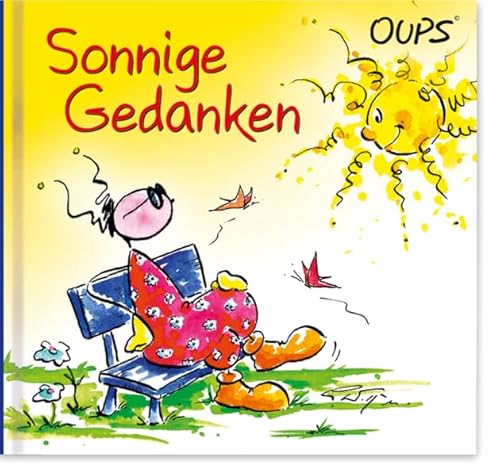 Beispielbild fr Oups Minibuch - Sonnige Gedanken: Cartoons und Texte, die das Herz mit Sonne fluten zum Verkauf von medimops