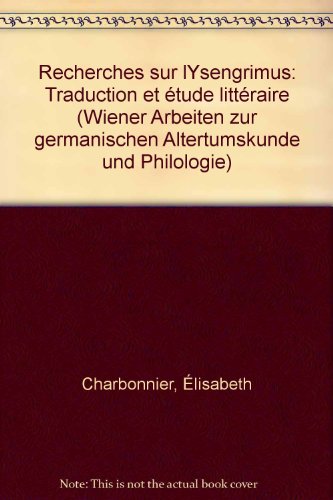 Recherches sur l'Ysengrimus: Traduction et eÌtude litteÌraire (Wiener Arbeiten zur germanischen Altertumskunde und Philologie) (French Edition) (9783900269227) by Nivardus