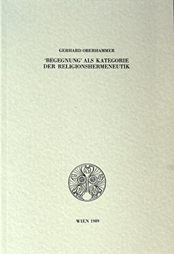 Beispielbild fr Begegnung' als Kategorie der Religionshermeneutik . zum Verkauf von Ganymed - Wissenschaftliches Antiquariat