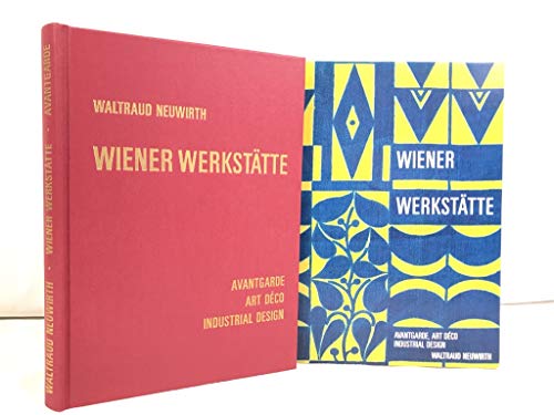 Imagen de archivo de Wiener Werksttte, Avantgarde - Art deco - Industrial Design. Ital. /Franz. a la venta por Studibuch