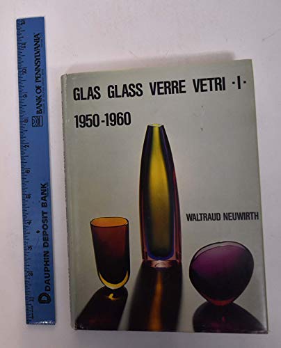 Stock image for Italian Glass, 1950 to 1960 (I) for sale by PsychoBabel & Skoob Books