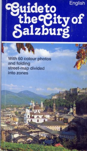 Beispielbild fr Guide to the City of Salzburg zum Verkauf von Wonder Book