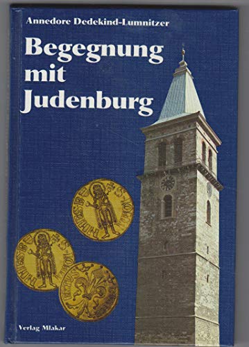 9783900289164: Begegnung mit Judenburg: Stadtfhrer - Dedekind-Lumnitzer, Annedore