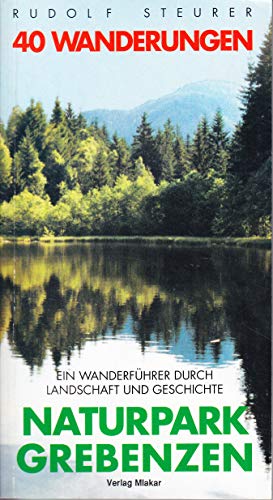 Beispielbild fr 40 Wanderungen - Naturpark Grebenzen: Ein Wanderfhrer durch Landschaft und Geschichte zum Verkauf von medimops