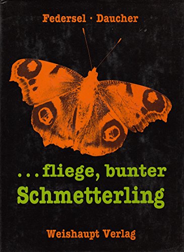 Beispielbild fr fliege, bunter Schmetterling zum Verkauf von medimops