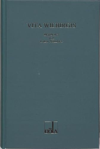 Beispielbild fr Die Vita Wilbirgis des Einwik Weizlan (Forschungen zur Geschichte Obersterreichs) zum Verkauf von Buchmarie