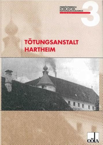 Beispielbild fr Ttungsanstalt Hartheim zum Verkauf von Der Ziegelbrenner - Medienversand