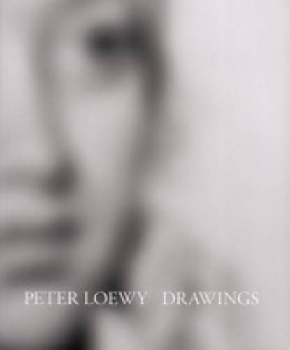 Peter Loewy - Drawings (9783900361037) by Peter Weiermair