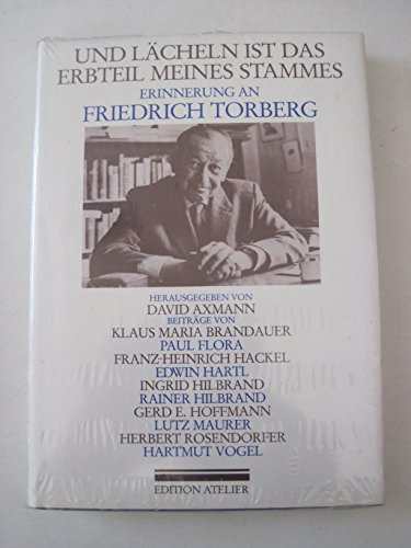 Beispielbild fr Und Lcheln ist das Erbteil meines Stammes - Erinnerungen an Friedrich Torberg zum Verkauf von medimops