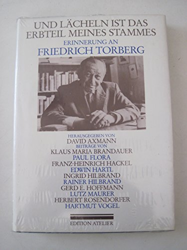9783900379230: Und Lcheln ist das Erbteil meines Stammes: Erinnerung an Friedrich Torberg