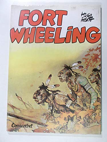 Beispielbild fr Fort Wheeling Bd.01 zum Verkauf von DER COMICWURM - Ralf Heinig