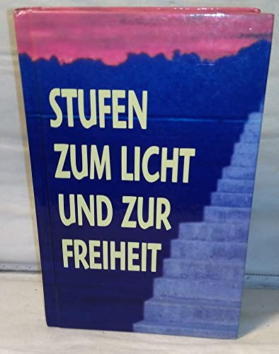 9783900427429: Stufen zum Licht und zur Freiheit (Livre en allemand)