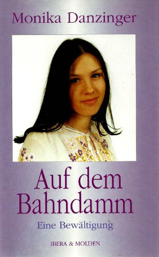 9783900436261: Auf dem Bahndamm: Eine Bewltigung (Livre en allemand)