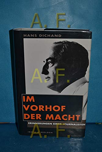 Stock image for Im Vorhof der Macht: Erinnerungen eines Journalisten for sale by Buchmarie
