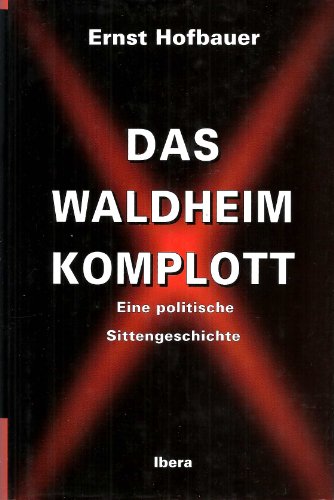 Beispielbild fr Das Waldheim-Komplott zum Verkauf von medimops