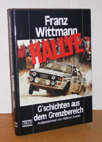 Stock image for Rallye-Geschichten aus dem Grenzbereich for sale by medimops