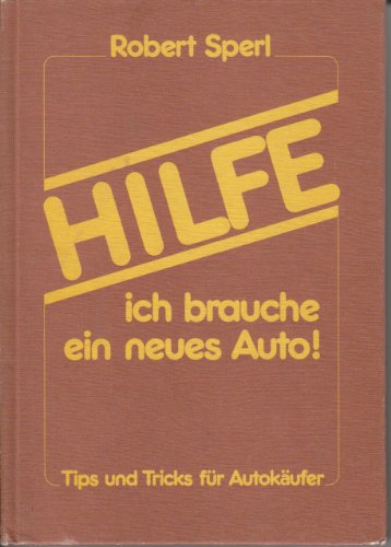 Beispielbild fr Hilfe. Ich brauche ein neues Auto zum Verkauf von Buchhandlung-Antiquariat Sawhney