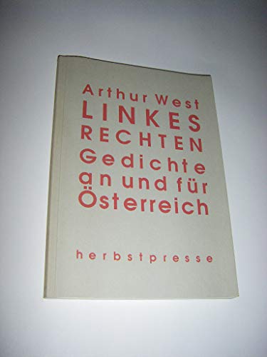 9783900476212: Linkes Rechten: [Gedichte an und für Österreich] (German Edition)