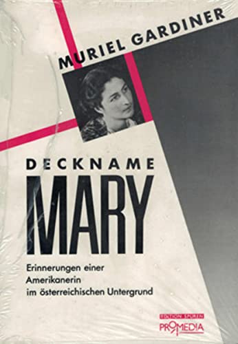 Beispielbild fr Deckname 'Mary': Erinnerungen einer Amerikanerin im sterreichischen Untergrund zum Verkauf von medimops