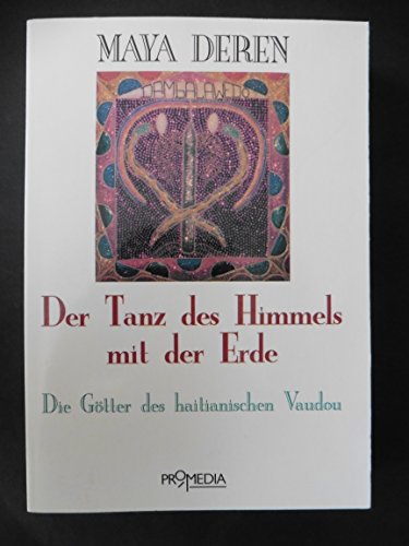 9783900478506: Der Tanz des Himmels mit der Erde