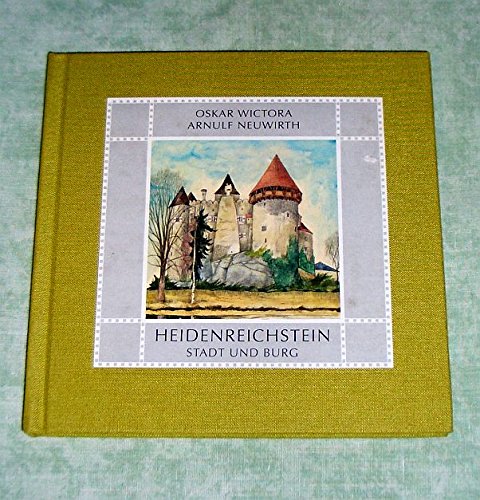 Beispielbild fr Heidenreichstein - Stadt und Burg zum Verkauf von medimops