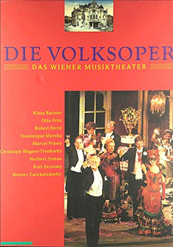 Beispielbild fr Die Volksoper: Das Wiener Musiktheater zum Verkauf von Alphaville Books, Inc.