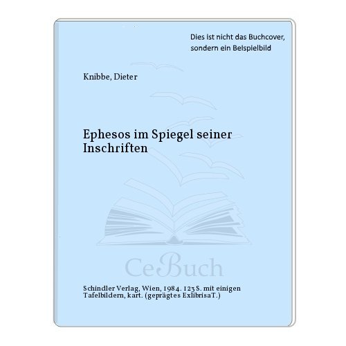 Beispielbild fr Ephesos im Spiegel seiner Inschriften zum Verkauf von Antiquariat Armebooks