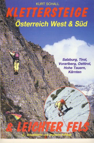 Beispielbild fr Klettersteige und leichter Fels. sterreich West und Sd. zum Verkauf von ANTIQUARIAT BCHERBERG Martin Walkner