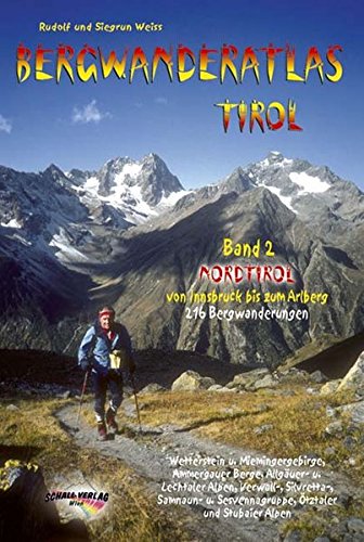 9783900533380: Bergwanderatlas Tirol, Band 2 Nordtirol - von Innsbruck bis zum Arlberg