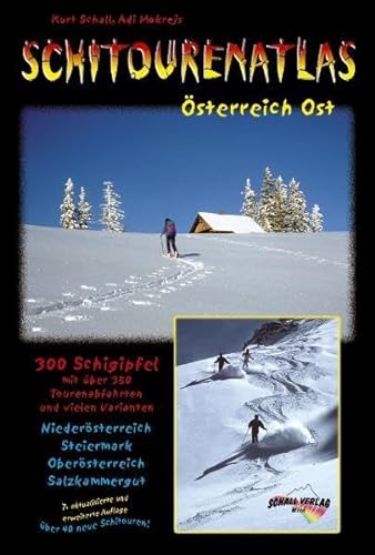 9783900533410: Schitourenatlas sterreich Ost. ber 300 Schitouren und mehr als 350 Tourenabfahrten in Niedersterr.,Obersterr.,Steiermark, Lungau u. Salzkammergut