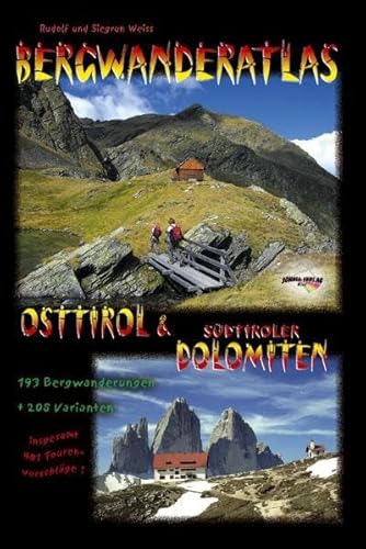 Beispielbild fr Weiss, R: Bergwanderatlas Osttirol &amp; Sdtiroler Dolomiten zum Verkauf von Blackwell's