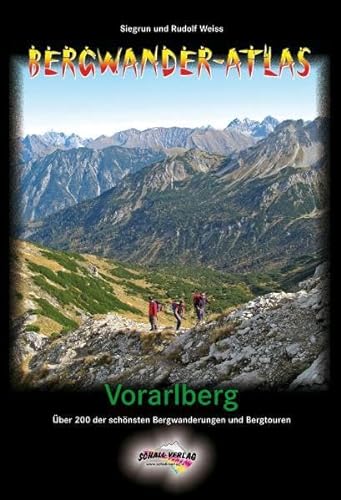 Stock image for Bergwander-Atlas Vorarlberg: ber 200 der schnsten Bergwanderungen (inkl. Varianten mehr als 300 Wandervorschlge!) for sale by Jasmin Berger