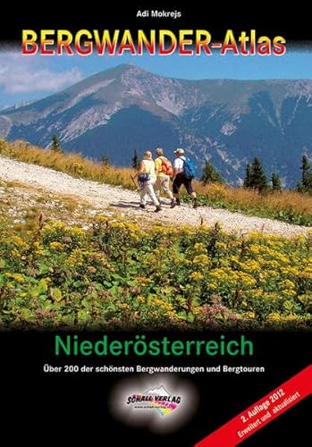 Beispielbild fr Bergwander-Atlas Niedersterreich: ber 200 der schnsten Bergwanderungen und Bergtouren zum Verkauf von medimops