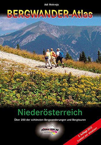 9783900533663: Bergwander-Atlas Niedersterreich: ber 200 der schnsten Bergwanderungen und Bergtouren