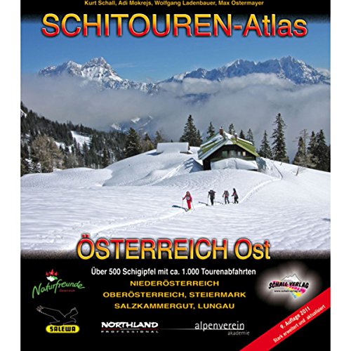 9783900533687: Schitouren-Atlas sterreich Ost: ber 500 Schigipfel mit mehr als 1.000 Tourenabfahrten in Niedersterreich, Obersterreich, Steiermark, Lungau u. Salzkammergut