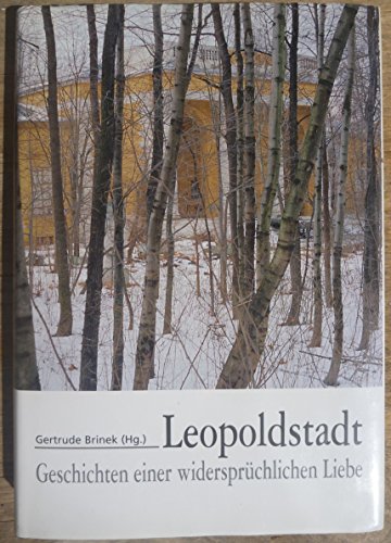 9783900574130: Leopoldstadt: Geschichten einer widersprüchlichen Liebe (German Edition)