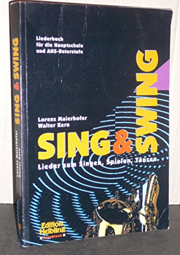Imagen de archivo de Sing & Swing Lieder zum Singen, Spielen, Tanzen a la venta por medimops
