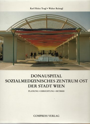 Beispielbild fr Donauspital Sozialmedizinisches Zentrum Ost der Stadt Wien zum Verkauf von medimops