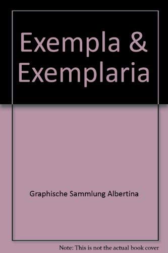 9783900656324: Exempla & Exemplaria (Ausstellung / Graphische Sammlung Albertina) (German Edition)