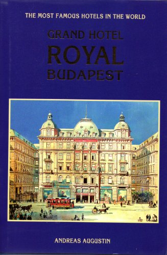Beispielbild fr Grand Hotel Royal Budapest. zum Verkauf von Antiquariat am St. Vith